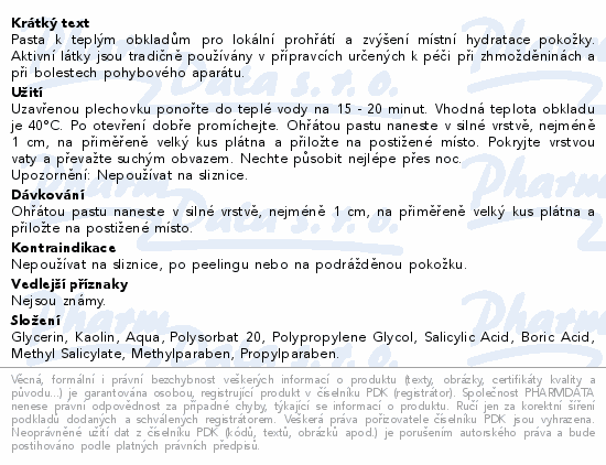 Pasta k teplým obkladům pro lokální prohřátí a zvýšení místní hydratace pokožky. Aktivní látky jsou tradičně používány v přípravcích určených k péči při zhmožděninách a při bolestech pohybového aparátu.
