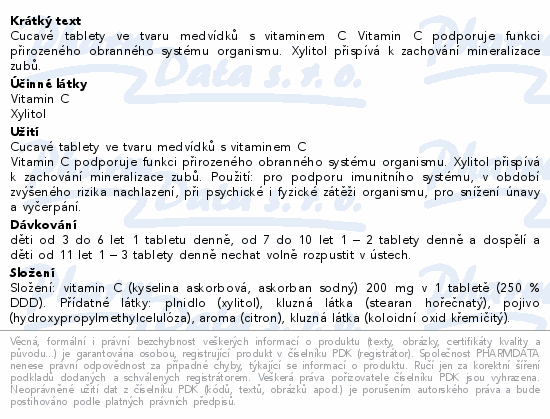 Cucavé tablety ve tvaru medvídků s vitaminem C Vitamin C podporuje funkci přirozeného obranného systému organismu. Xylitol přispívá k zachování mineralizace zubů.