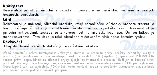 Resveratrol je silný přírodní antioxidant, vyskytuje se například ve víně a vinných hroznech, borůvkách.