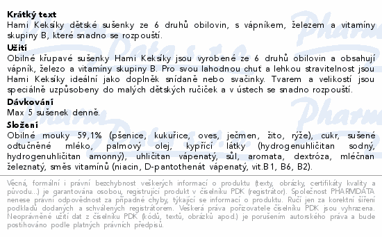 Hami Keksíky dětské sušenky ze 6 druhů obilovin, s vápníkem, železem a vitamíny skupiny B, které snadno se rozpouští.