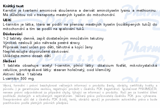 Karnitin je kvarterní amoniová sloučenina a derivát aminokyselin lysinu a methioninu. Má důležitou roli v transportu mastných kyselin do mitochondrií.