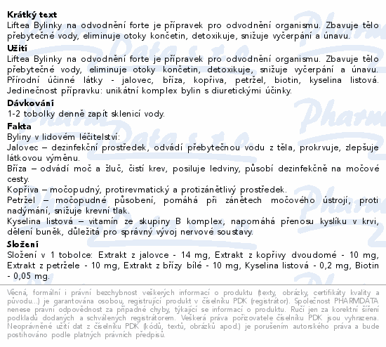 Liftea Bylinky na odvodnění forte je přípravek pro odvodnění organismu. Zbavuje tělo přebytečné vody, eliminuje otoky končetin, detoxikuje, snižuje vyčerpání a únavu.