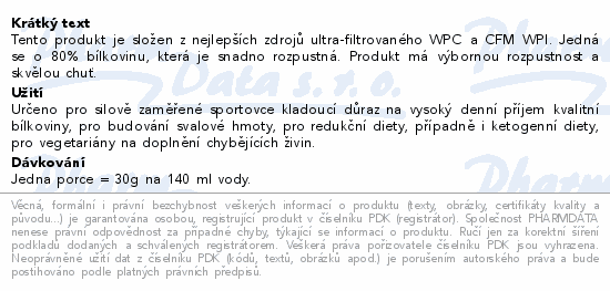Tento produkt je složen z nejlepších zdrojů ultra-filtrovaného WPC a CFM WPI. Jedná se o 80% bílkovinu, která je snadno rozpustná. Produkt má výbornou rozpustnost a skvělou chuť.
