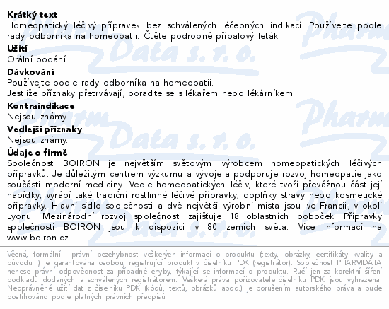 Homeopatický léčivý přípravek bez schválených léčebných indikací. Používejte podle rady odborníka na homeopatii. Čtěte pozorně příbalový leták.
