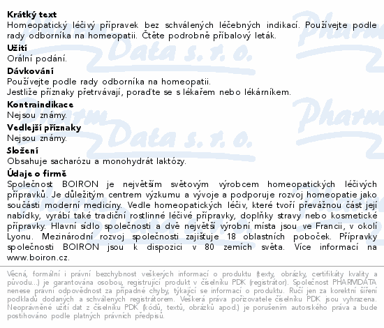 Homeopatický léčivý přípravek bez schválených léčebných indikací. Používejte podle rady odborníka na homeopatii. Čtěte pozorně příbalový leták.