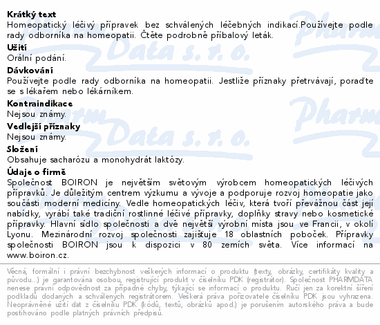 Homeopatický léčivý přípravek bez schválených léčebných indikací.Používejte podle rady odborníka na homeopatii. Čtěte pozorně příbalový leták.