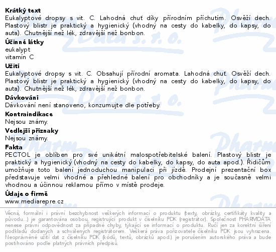 Eukalyptové dropsy s vit. C. Lahodná chuť díky přírodním příchutím. Osvěží dech. Plastový blistr je praktický a hygienický (vhodný na cesty do kabelky, do kapsy, do auta). Chutnější než lék, zdravější než bonbon.