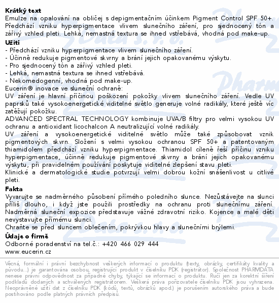 Emulze na opalování na obličej s depigmentačním účinkem Pigment Control SPF 50+. Předchází vzniku hyperpigmentace vlivem slunečního záření, pro sjednocený tón a zářivý vzhled pleti. Lehká, nemastná textura se ihned vstřebává, vhodná pod make-up.