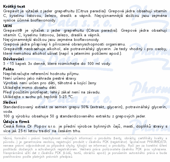 Grepavit je výtažek z jader grapefruitu (Citrus paradisi). Grepová jádra obsahují vitamín C, kyselinu listovou, železo, draslík a vápník. Nejvýznamnější složkou jsou zejména vysoce účinné bioflavonoidy.