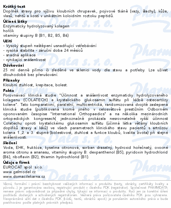 Doplněk stravy pro výživu kloubních chrupavek, pojivové tkáně (vazy, šlachy), kůže, vlasů, nehtů a kostí v unikátním koloidním roztoku peptidů.