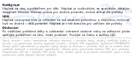 Náplast na rány s polštářkem pro děti. Náplast je voděodolná, se speciálním dětským designem Wonder Woman určena pro drobná poranění, možné stříhat dle potřeby.