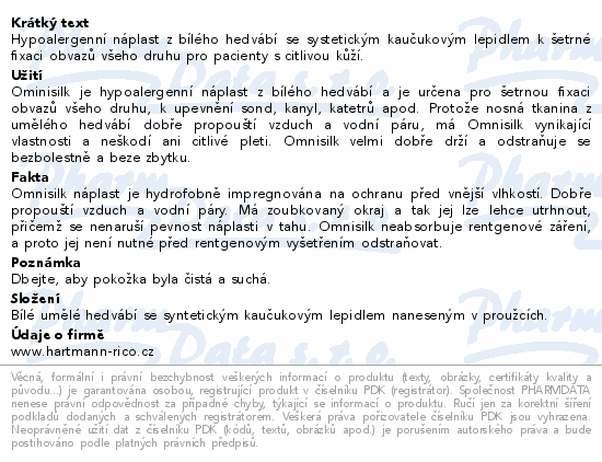 Hypoalergenní náplast z bílého hedvábí se systetickým kaučukovým lepidlem k šetrné fixaci obvazů všeho druhu pro pacienty s citlivou kůží.