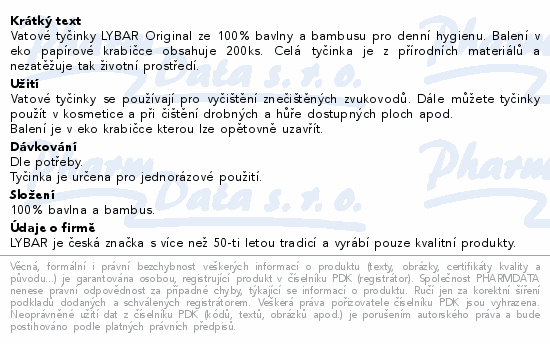 Vatové tyčinky LYBAR Original ze 100% bavlny a bambusu pro denní hygienu. Balení v eko papírové krabičce obsahuje 200ks. Celá tyčinka je z přírodních materiálů a nezatěžuje tak životní prostředí.