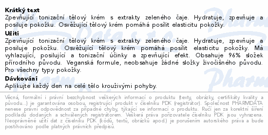 Zpevňující tonizační tělový krém s extrakty zeleného čaje. Hydratuje, zpevňuje a posiluje pokožku. Osvěžující tělový krém pomáhá posílit elasticitu pokožky.