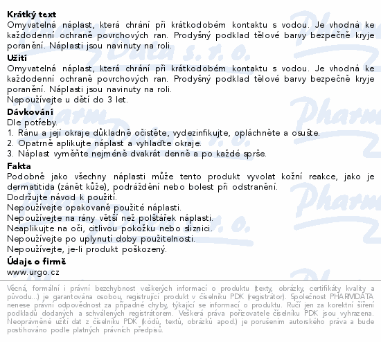 Omyvatelná náplast, která chrání při krátkodobém kontaktu s vodou. Je vhodná ke každodenní ochraně povrchových ran. Prodyšný podklad tělové barvy bezpečně kryje poranění. Náplasti jsou navinuty na roli.