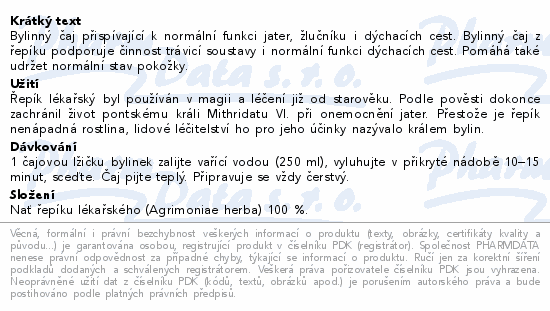 Bylinný čaj přispívající k normální funkci jater, žlučníku i dýchacích cest. Bylinný čaj z řepíku podporuje činnost trávicí soustavy i normální funkci dýchacích cest. Pomáhá také udržet normální stav pokožky.