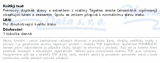 Prémiový doplněk stravy s extraktem z rostliny Tagetes erecta (aksamitník vzpřímený) obsahující lutein a zeaxantin. Spolu se zinkem přispívá k normálnímu stavu zraku.