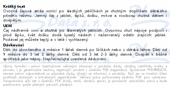 Ovocná čajová směs vonící po sladkých jablíčkách je chutným doplňkem dětského pitného režimu. Jemný čaj z jablek, šípků, ibišku, mrkve a rooibosu chutná dětem i dospělým.