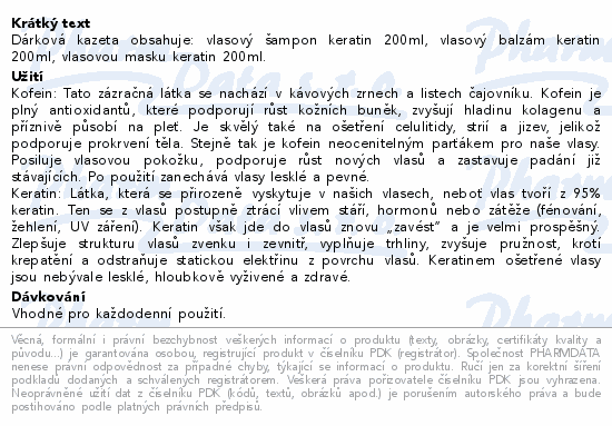 Dárková kazeta obsahuje: vlasový šampon keratin 200ml, vlasový balzám keratin 200ml, vlasovou masku keratin 200ml.