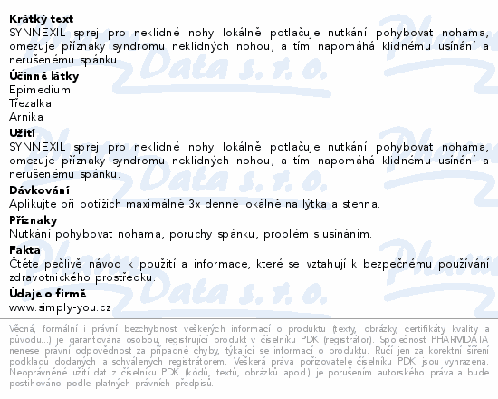 SYNNEXIL sprej pro neklidné nohy lokálně potlačuje nutkání pohybovat nohama, omezuje příznaky syndromu neklidných nohou, a tím napomáhá klidnému usínání a nerušenému spánku.