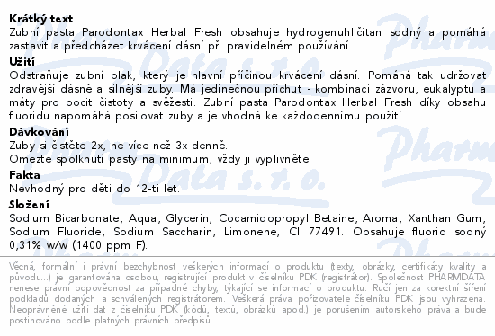 Zubní pasta Parodontax Herbal Fresh obsahuje hydrogenuhličitan sodný a pomáhá zastavit a předcházet krvácení dásní při pravidelném používání.