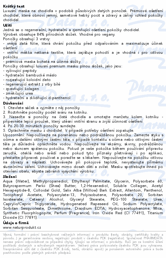 Luxusní maska na chodidla v podobě působivých zlatých ponožek. Prémiové ošetření chodidel, které obnoví jemný, sametově hebký pocit a zdravý a zářivý vzhled pokožky chodidel.