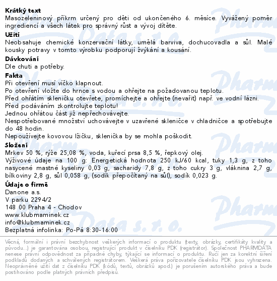 Masozeleninový příkrm určený pro děti od ukončeného 6. měsíce. Vyvážený poměr ingrediencí a všech látek pro správný růst a vývoj dítěte.