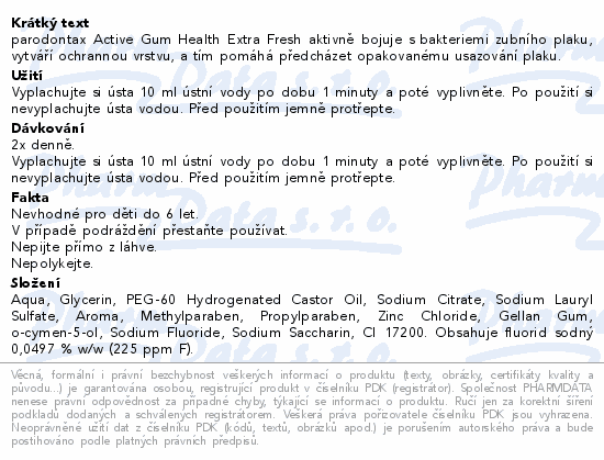 parodontax Active Gum Health Extra Fresh aktivně bojuje s bakteriemi zubního plaku, vytváří ochrannou vrstvu, a tím pomáhá předcházet opakovanému usazování plaku.