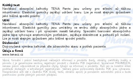 Navlékací absorpční kalhotky TENA Pants jsou určeny pro střední až těžkou inkontinenci. Elastické gumičky zajišťují udržení tvaru. Lze je nosit stejným způsobem jako běžné spodní prádlo.
