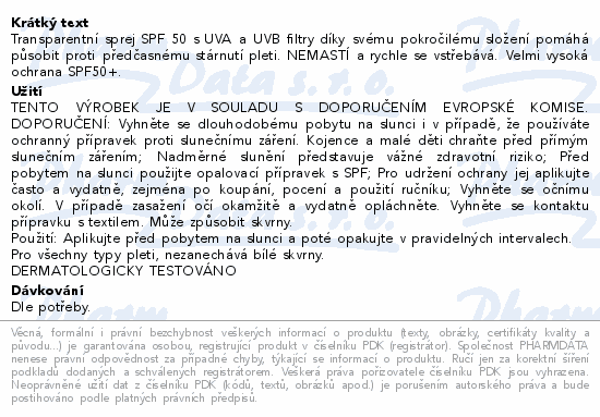 Transparentní sprej SPF 50 s UVA a UVB filtry díky svému pokročilému složení pomáhá působit proti předčasnému stárnutí pleti. NEMASTÍ a rychle se vstřebává. Velmi vysoká ochrana SPF50+.