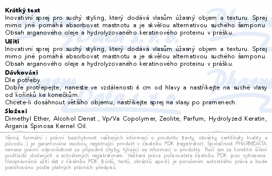 Inovativní sprej pro suchý styling, který dodává vlasům úžasný objem a texturu. Sprej mimo jiné pomáhá absorbovat mastnotu a je skvělou alternativou suchého šamponu. Obsah arganového oleje a hydrolyzovaného keratinového proteinu v prášku.