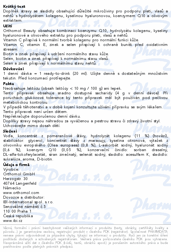 Doplněk stravy se sladidly obsahující důležité mikroživiny pro podporu pleti, vlasů a nehtů s hydrolyzátem kolagenu, kyselinou hyaluronovou, koenzymem Q10 a olivovým extraktem.