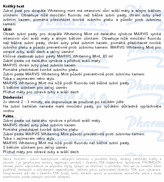 Zubní past pro dospělé Whitening mint  má intenzivní vůní svěží máty a silným bělícím účinkem. Obsahuje nižší množství fluoridu než běžné zubní pasty, chrání zuby před zubním kazem, pomáhá předcházet tvorbě zubního plaku a působí  proti zubnímu kameni.