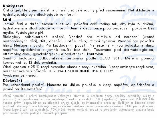 Čisticí gel, který jemně čistí a chrání pleť celé rodiny před vysoušením. Pleť zklidňuje a hydratuje, aby byla dlouhodobě komfortní.