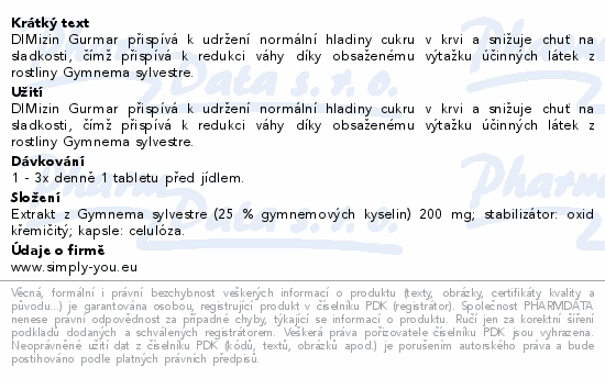 DIMizin Gurmar přispívá k udržení normální hladiny cukru v krvi a snižuje chuť na sladkosti, čímž přispívá k redukci váhy díky obsaženému výtažku účinných látek z rostliny Gymnema sylvestre.