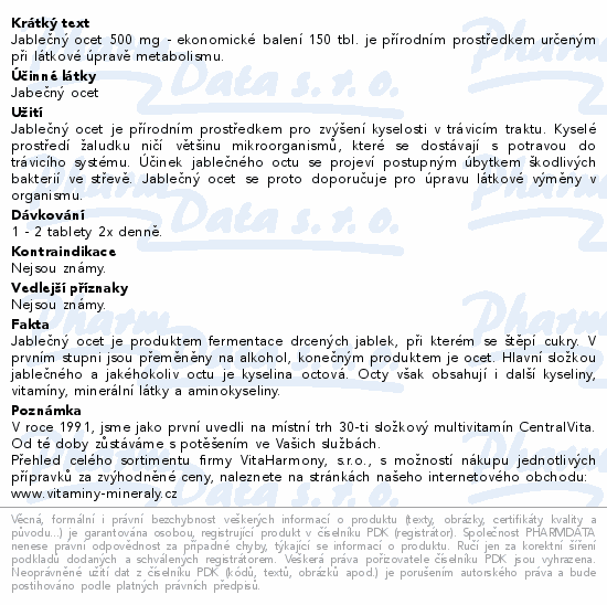 Jablečný ocet 500 mg - ekonomické balení 150 tbl. je přírodním prostředkem určeným při látkové úpravě metabolismu.