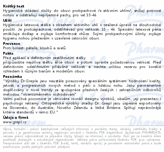 Hygienické vkládací vložky do obuvi protipachové /s aktivním uhlím/, snižují potivost nohou a odstraňují nepříjemné pachy, pro vel.35-46.
