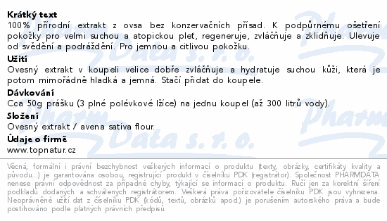 100% přírodní extrakt z ovsa bez konzervačních přísad. K podpůrnému ošetření pokožky pro velmi suchou a atopickou pleť, regeneruje, zvláčňuje a zklidňuje. Ulevuje od svědění a podráždění. Pro jemnou a citlivou pokožku.