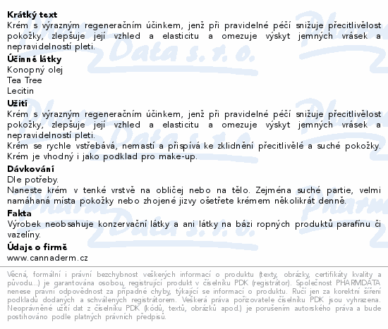 Krém s výrazným regeneračním účinkem, jenž při pravidelné péčí snižuje přecitlivělost pokožky, zlepšuje její vzhled a elasticitu a omezuje výskyt jemných vrásek a nepravidelností pleti.