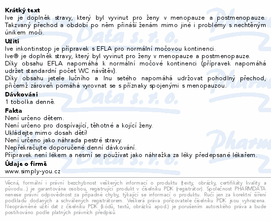Ive je doplněk stravy, který byl vyvinut pro ženy v menopauze a postmenopauze. Takzvaný přechod a období po něm přináší ženám mimo jiné i problémy s nechtěným únikem moči.