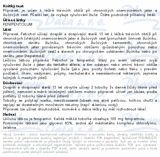 Přípravek je určen k léčbě trávicích obtíží při chronických onemocněních jater a žlučových cest. Působí tak, že zvyšuje vylučování žluče. Čtěte pozorně příbalový leták.