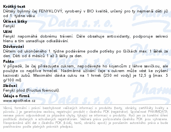 Dětský bylinný čaj FENYKLOVÝ, vyrobený v BIO kvalitě, určený pro ty nejmenší děti již od 1. týdne věku.