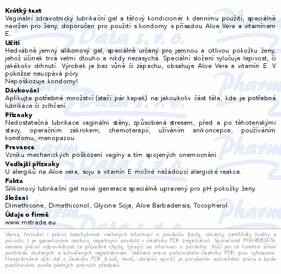 Vaginální zdravotnický lubrikační gel a tělový kondicionér k dennímu použití, speciálně navržen pro ženy, doporučen pro použití s kondomy s přísadou Aloe Vera a vitamínem E.