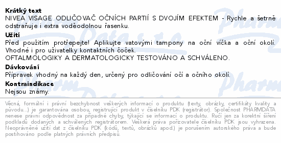 NIVEA VISAGE ODLIČOVAČ OČNÍCH PARTIÍ S DVOJÍM EFEKTEM - Rychle a šetrně odstraňuje i extra voděodolnou řasenku.