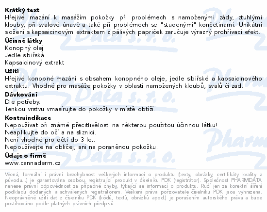 Hřejivé mazání k masážím pokožky při problémech s namoženými zády, ztuhlými klouby, při svalové únavě a také při problémech se 