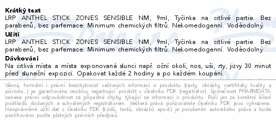 LRP ANTHEL STICK ZONES SENSIBLE NM, 9ml, Tyčinka na citlivé partie. Bez parabenů, bez parfemace. Minimum chemických filtrů. Nekomedogenní. Voděodolný.