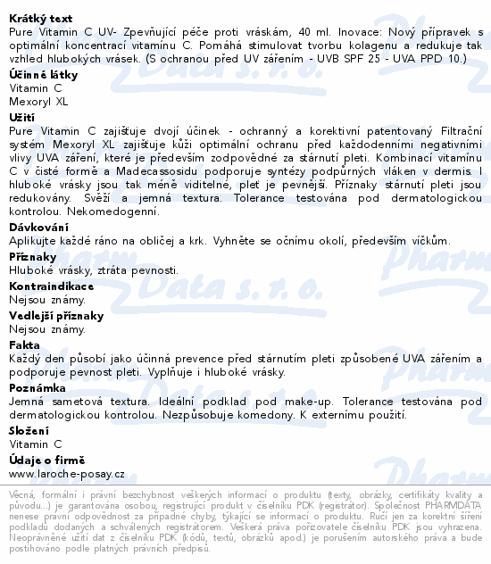 Pure Vitamin C UV- Zpevňující péče proti vráskám, 40 ml. Inovace: Nový přípravek s optimální koncentrací vitamínu C. Pomáhá stimulovat tvorbu kolagenu a redukuje tak vzhled hlubokých vrásek. (S ochranou před UV zářením - UVB SPF 25 - UVA PPD 10.)