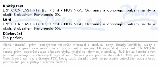 LRP CICAPLAST RTY B5, 7,5ml - NOVINKA, Ochranný a obnovujíci balzam na rty a okolí. S obsahem Panthenolu 5%.