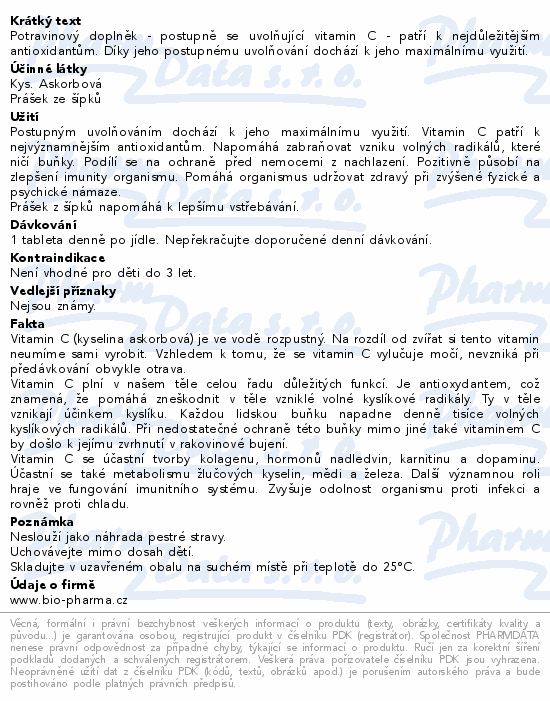 Potravinový doplněk - postupně se uvolňující vitamin C - patří k nejdůležitějším antioxidantům. Díky jeho postupnému uvolňování dochází k jeho maximálnímu využití.