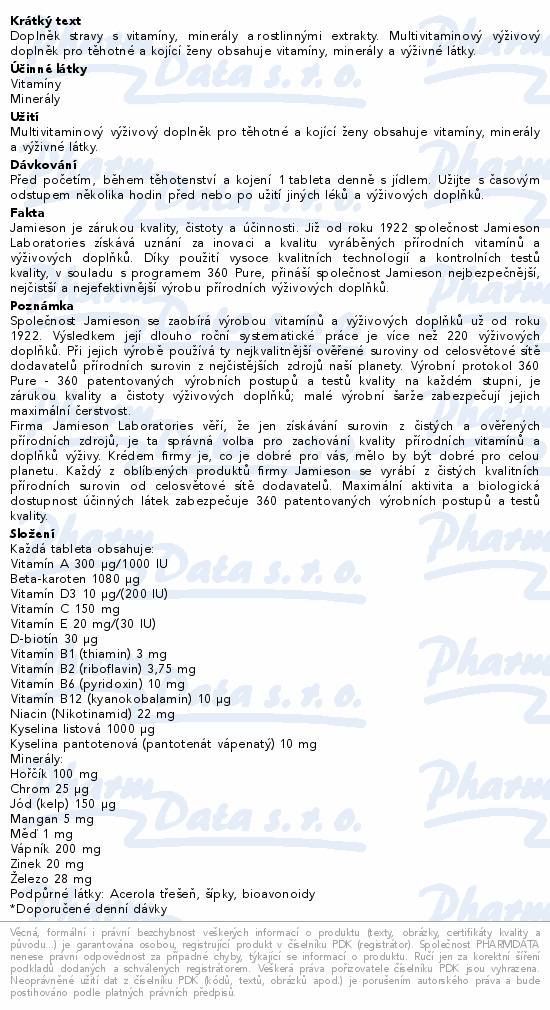 Doplněk stravy s vitamíny, minerály a rostlinnými extrakty. Multivitaminový výživový doplněk pro těhotné a kojící ženy obsahuje vitamíny, minerály a výživné látky.